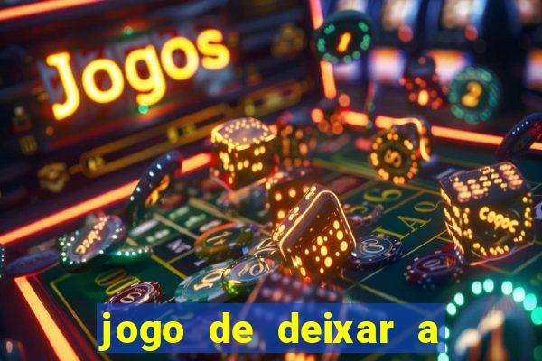 jogo de deixar a mulher nua